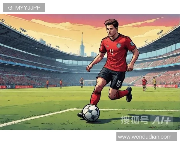 足球潜力新星：未来巨星的崛起与崭露头角